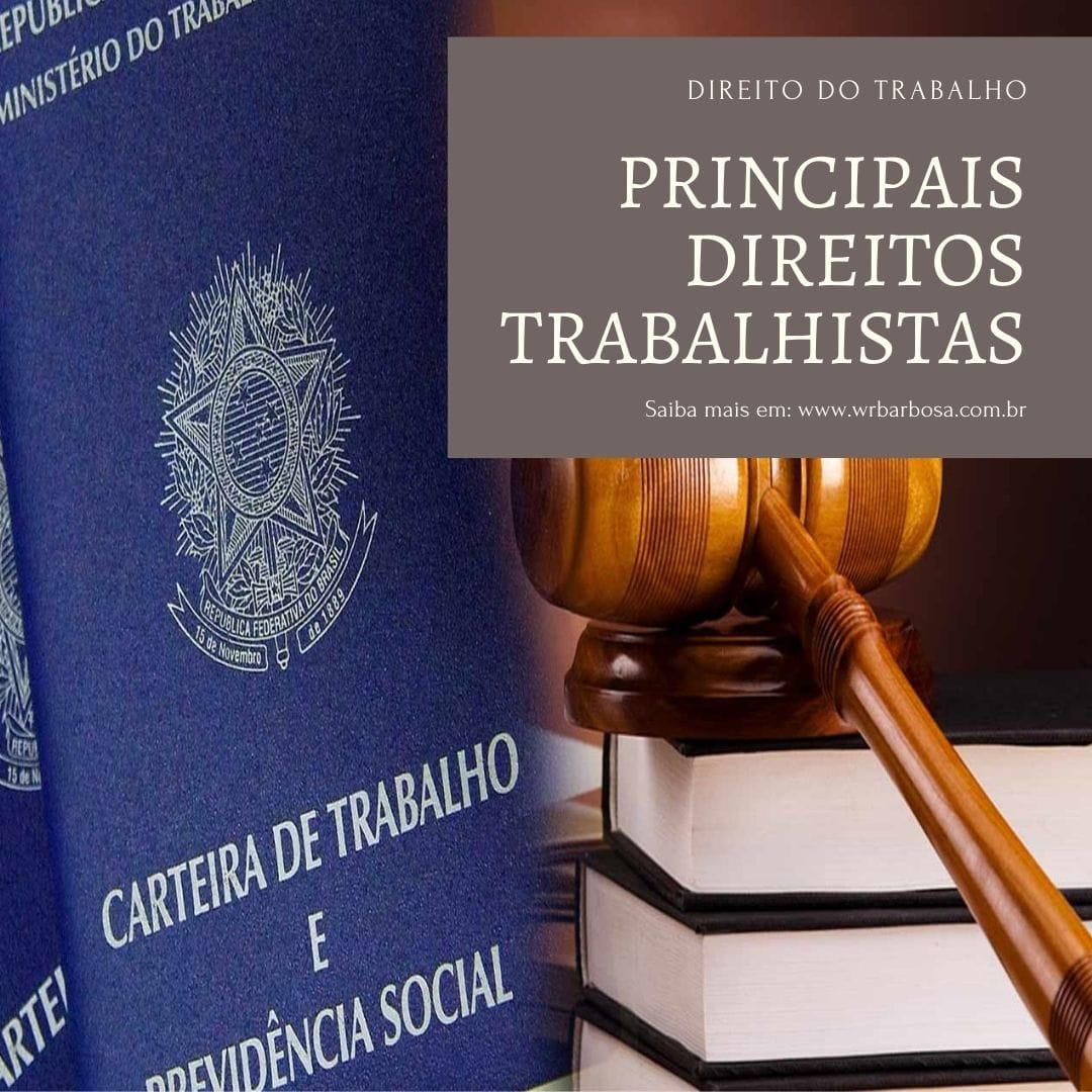 Saiba Quais SÃo Os Principais Direitos Trabalhistas 